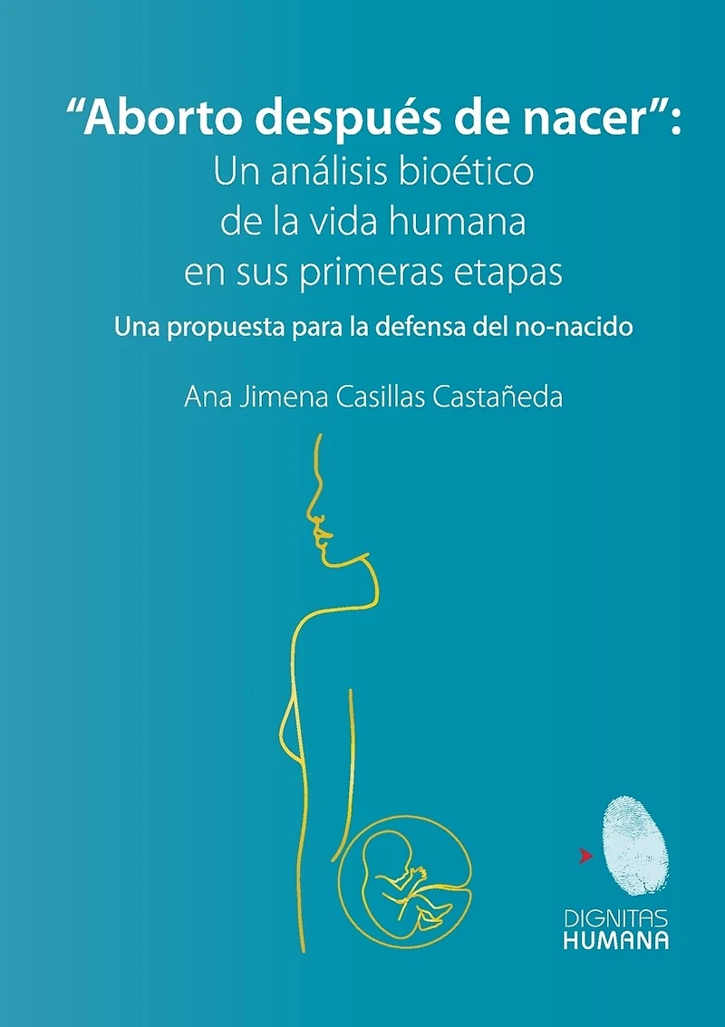 Aborto después de nacer. Una propuesta para la defensa del no-nacido: no-nacido