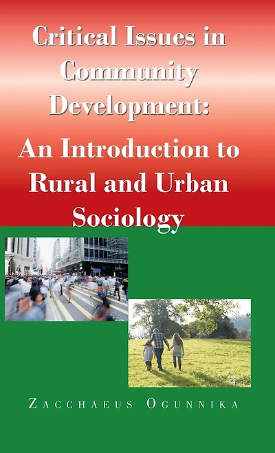 Critical Issues Community Development: : An Introduction to Rural and Urban Sociology