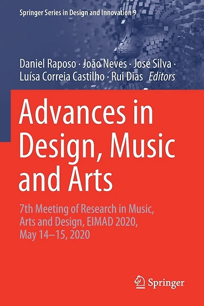 Advances in Design, Music and Arts: 7th Meeting of Research in Music, Arts and Design, EIMAD 2020, May 14-15, 2020