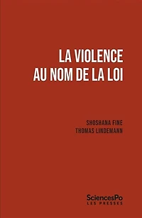 La violence au nom de la loi