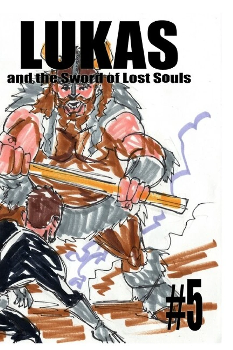 Lukas and the Sword of Lost Souls #5