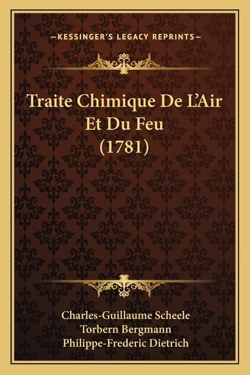 Traite Chimique De L'Air Et Du Feu (1781)
