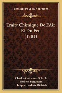 Traite Chimique De L'Air Et Du Feu (1781)