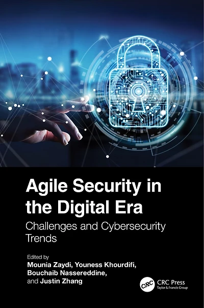Agile Security the Digital Era: Challenges and Cybersecurity Trends