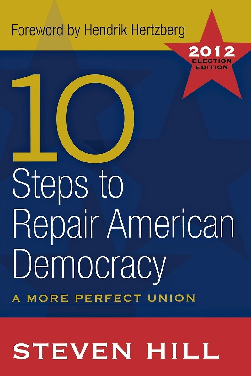 10 Steps to Repair American Democracy