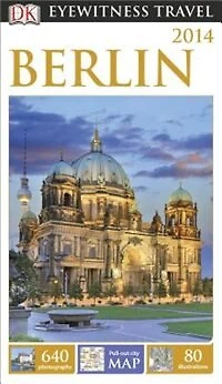 DK Berlin: Must-See Sights. Culture & History. Detailed Maps Tours. Covers Kreuzberg, Schloss Charlottenburg
