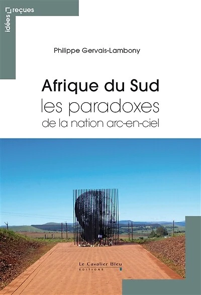 Afrique du Sud: les paradoxes de la nation arc-en-ciel