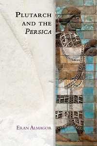 Plutarch And The Persica