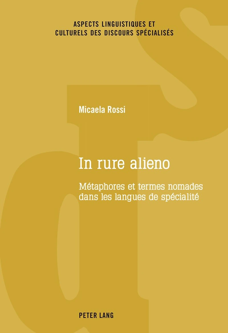 rure alieno: Métaphores et termes nomades dans les langues de spécialité