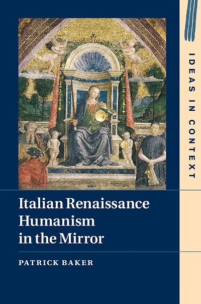Italian Renaissance Humanism the Mirror