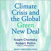 Climate Crisis and the Global Green New Deal: Political Economy of Saving Planet