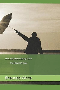 The Just Shall Live By Faith
