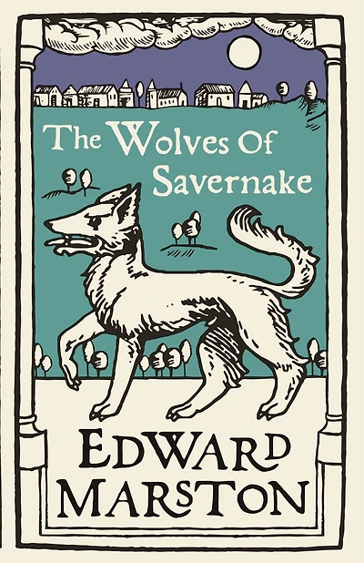 The Wolves of Savernake