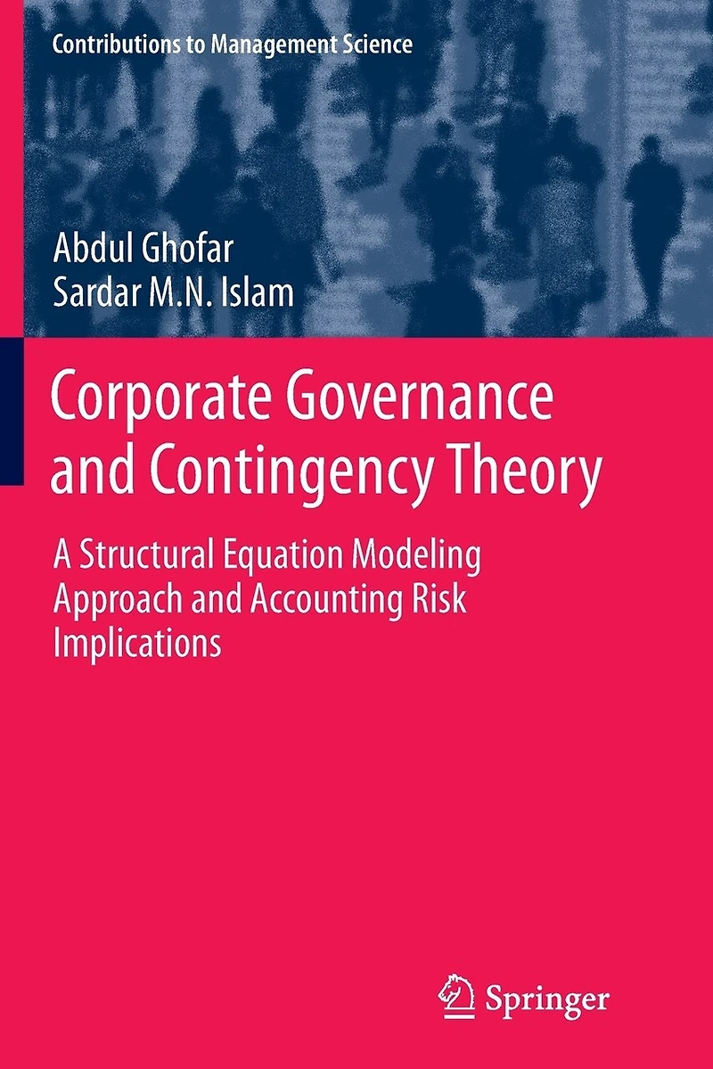 Corporate Governance and Contingency Theory: A Structural Equation Modeling Approach Accounting Risk Implications