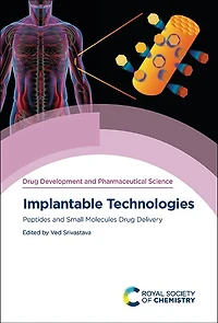 Implantable Technologies: Peptides And Small Molecules Drug Delivery