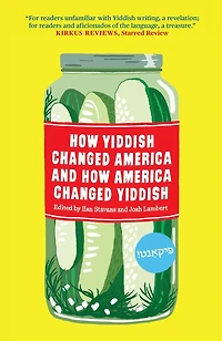 How Yiddish Changed America and