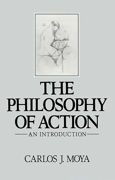The Philosophy of Action: An Introduction
