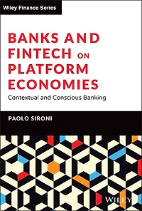 Banks and Fintech on Platform Economies: Contextual Conscious Banking