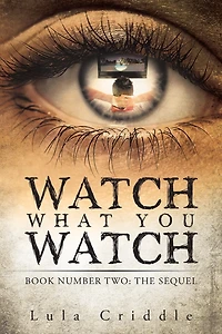 Watch What You Watch: Book Number Two: the Sequel
