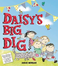 Daisy's Big Dig