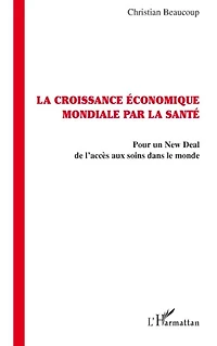 la croissance économique par santé - pour un new deal de