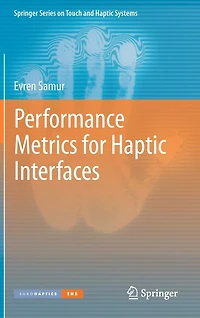 Performance Metrics for Haptic Interfaces