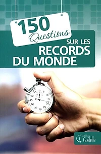 150 questions sur les records du monde