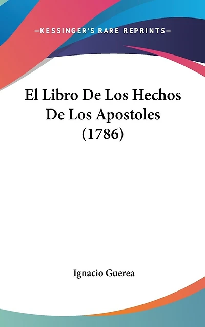 El Libro De Los Hechos De Los Apostoles (1786)