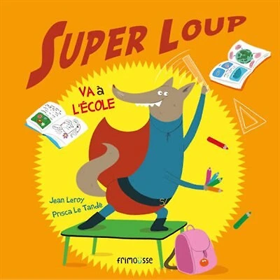 Super loup va à l'école