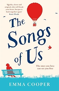The Songs of Us: heartbreaking page-turner that will make you laugh out loud