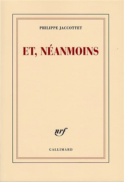Et, néanmoins : proses et poésies: poésies