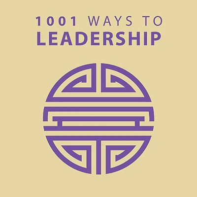1001 WAYS TO LEADERSHIP