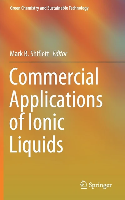 Commercial Applications of Ionic Liquids
