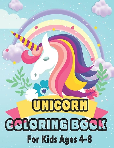 Unicorn Coloring Book: For Kids Ages 4-8: Unicorn Coloring Book and Animal Activity Book For Children Boys Girls, Ages 4-8