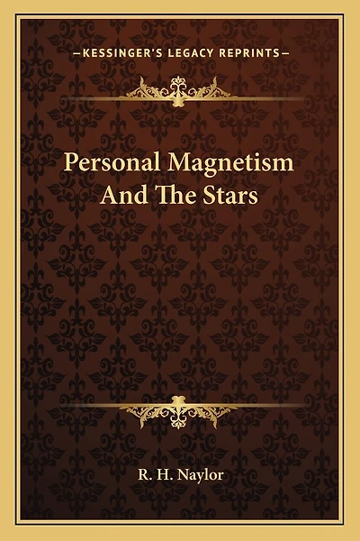 Personal Magnetism And The Stars