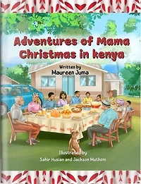 Adventures of Mama: Christmas in Kenya