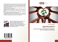 Agroforesterie: une réponse pour l'atténuation et l'adaptation face au changement climatique