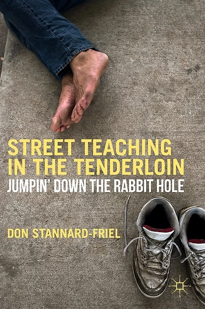 Street Teaching The Tenderloin: Jumpin' Down Rabbit Hole