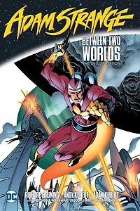 Adam Strange: Between Two Worlds The Deluxe Edition