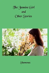 The Jasmine Girl and Other Stories