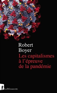 Les capitalismes à l'épreuve de la pandémie