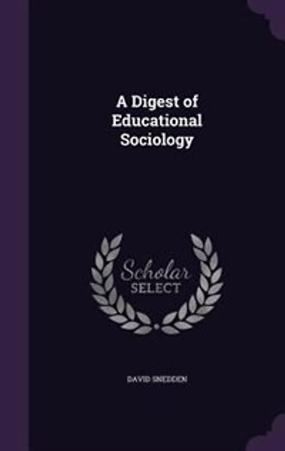 A Digest of Educational Sociology