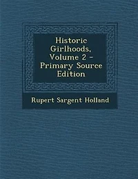 Historic Girlhoods, Volume 2