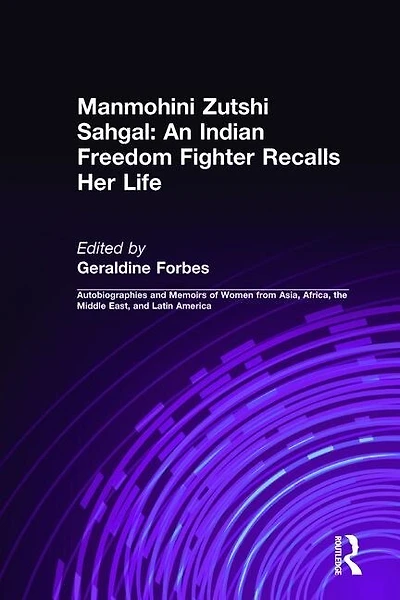 An Indian Freedom Fighter Recalls Her Life