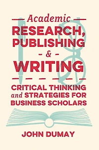 Academic Research, Publishing and Writing: Critical Thinking Strategies for Business Scholars