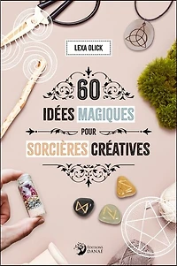 60 idées magiques pour sorcières créatives