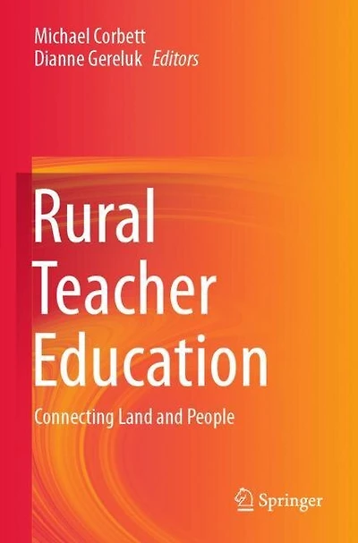Rural Teacher Education: Connecting Land And People
