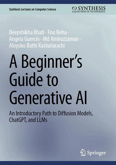 A Beginner's Guide to Generative AI: An Introductory Path Diffusion Models, ChatGPT, and LLMs