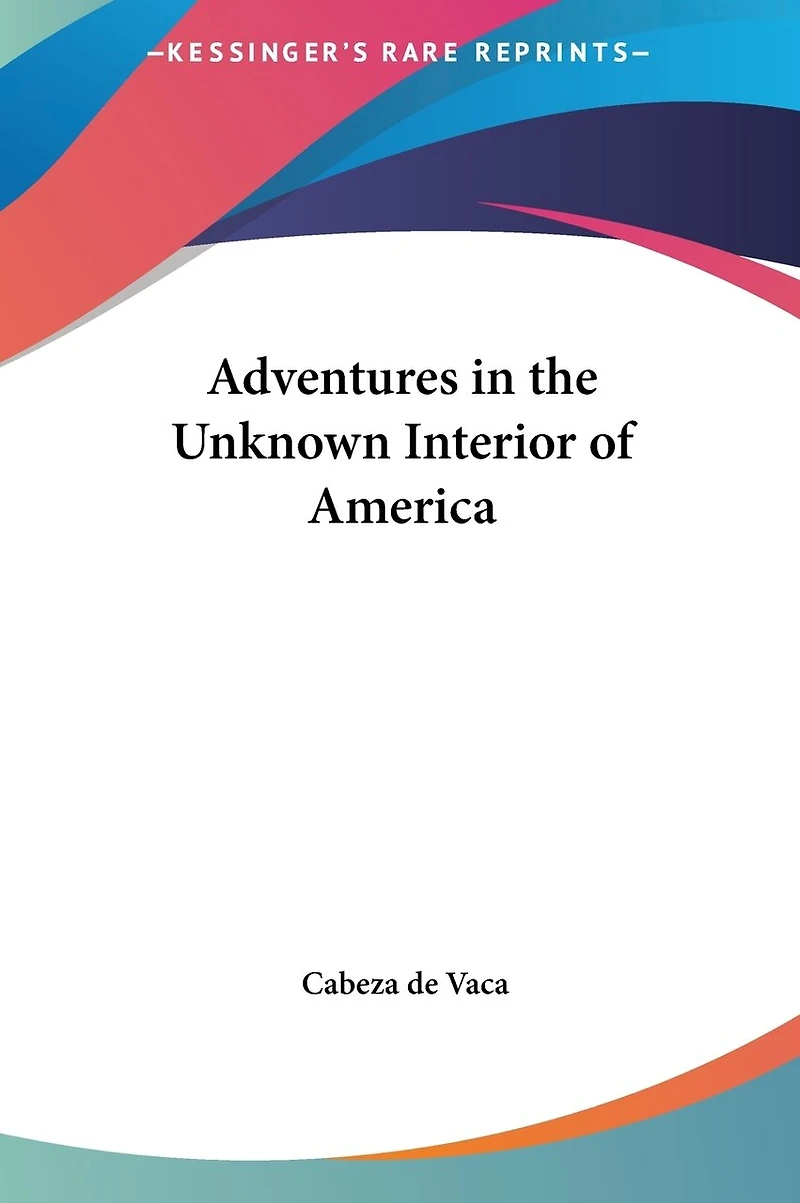 Adventures The Unknown Interior Of America