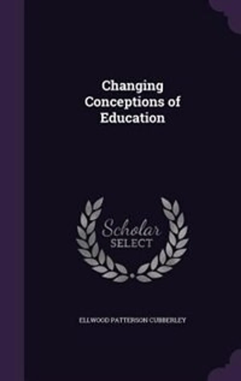 Changing Conceptions of Education